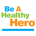 Be A Healthy Hero